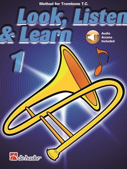 Look Listen & Learn 1 Trombone Tc Bk/Ola Sftcvr/Online Audio (Trombone)