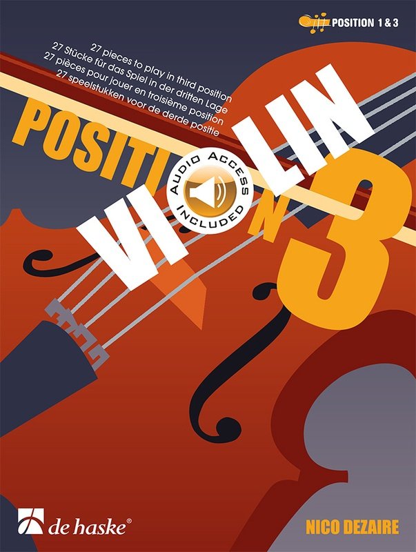 Dezaire Violin Position 3 BK/OLA by Nico Dezaire, 28 Pages, De Haske Publications