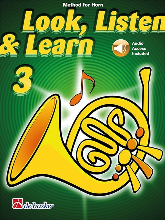 Look Listen & Learn Bk 3 Horn Bk/Ola Sftcvr/Online Audio (French Horn)