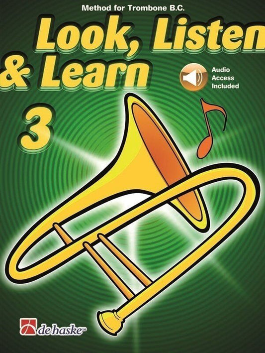 Look Listen & Learn 3 Trombone B.C. by Philip Sparke