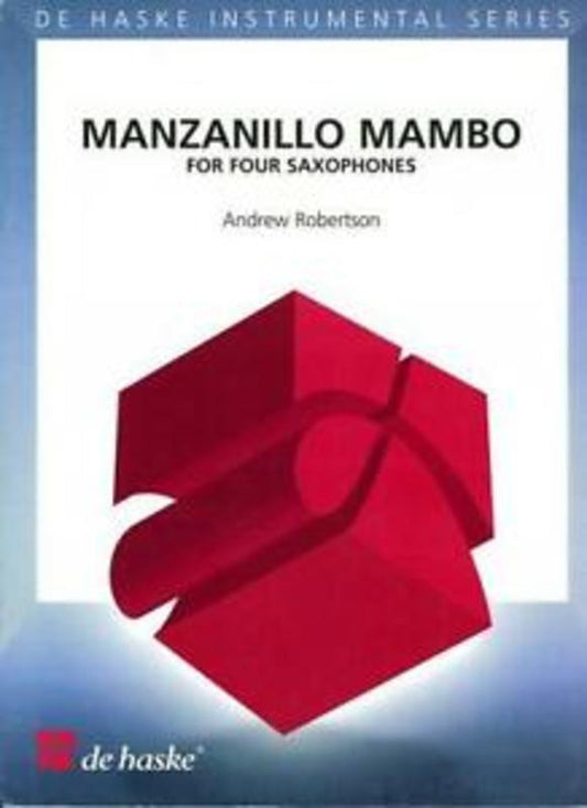 Manzanillo Mambo Aatb Sax Quartet (Softcover Book/CD)