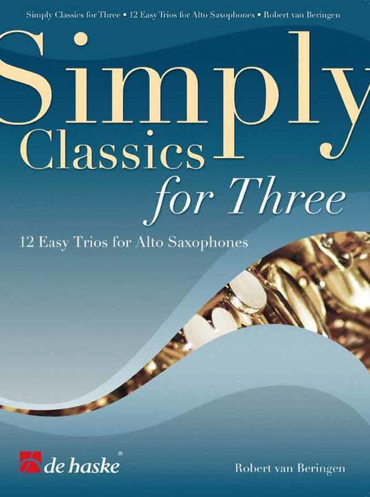 Simply Classics For Three Saxophone Trios (Softcover Book)