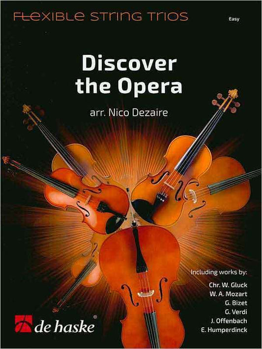 Discover The Opera Flexible String Trios (Music Score/Parts) Book