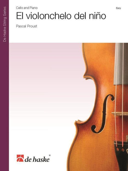 Proust - El Violonchelo Del Nino Cello/Piano (Softcover Book)