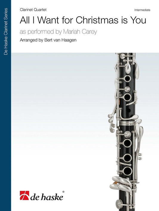 All I Want For Christmas Is You Clarinet Quartet Score/Parts Book