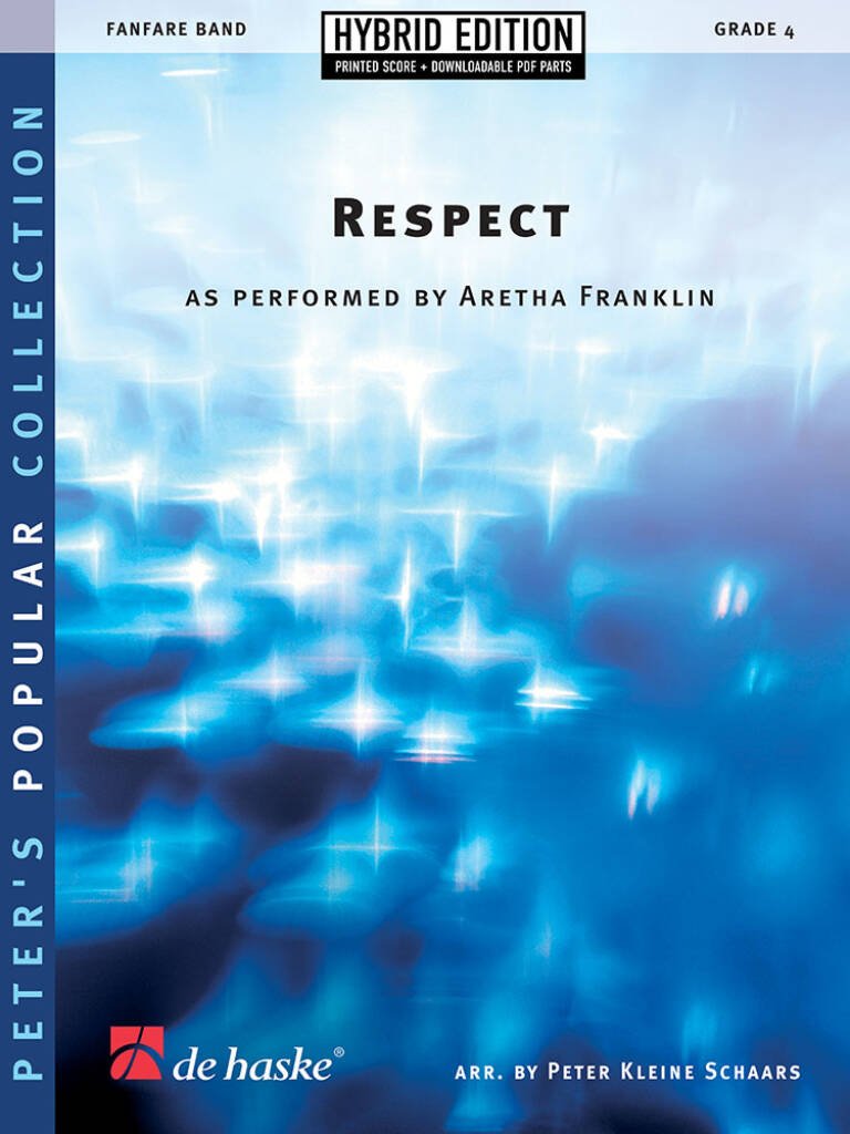 Respect For Fanfare Band Gr4 Hybrid Edition Sc/Olm (De Haske Publications)