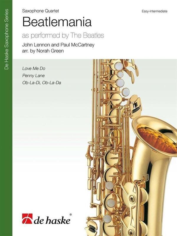 Beatlemania Saxophone Quartet Arrangement by Norah Green