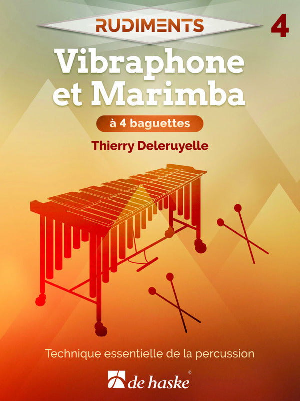 Deleruyelle - Rudiments 4 Vibraphone & Marimba 4 Mallets