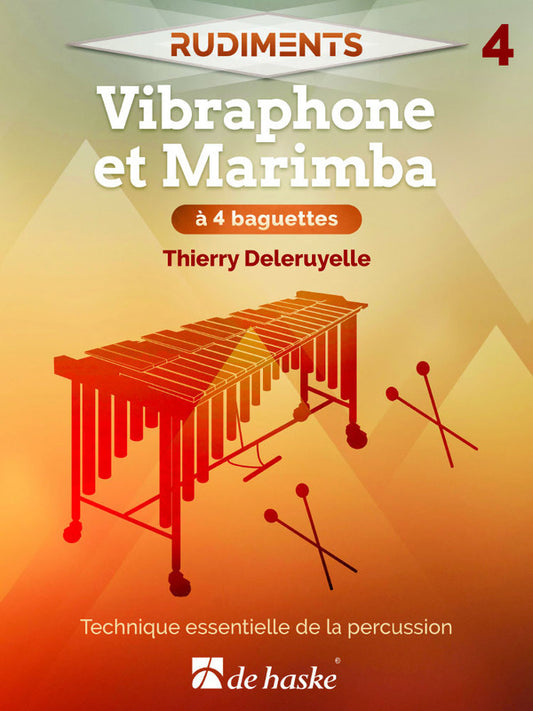 Deleruyelle - Rudiments 4 Vibraphone & Marimba 4 Mallets