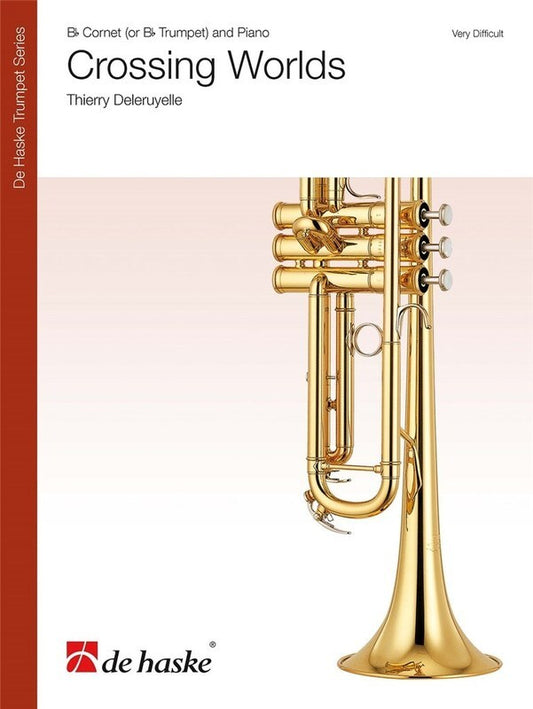 Deleruyelle - Crossing Worlds For Cornet/Piano Softcover Book (Bb Cornet|Trumpet)