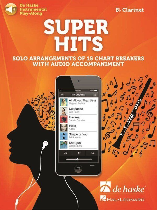 Super Hits Clarinet - De Haske Instrumental Play-Along, 28 Pages, Includes 15 Chart Hits, Downloadable Audio Tracks