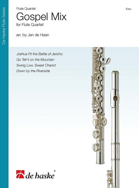Gospel Mix For Flute Quartet Arr De Haan Score/Parts (Flute)