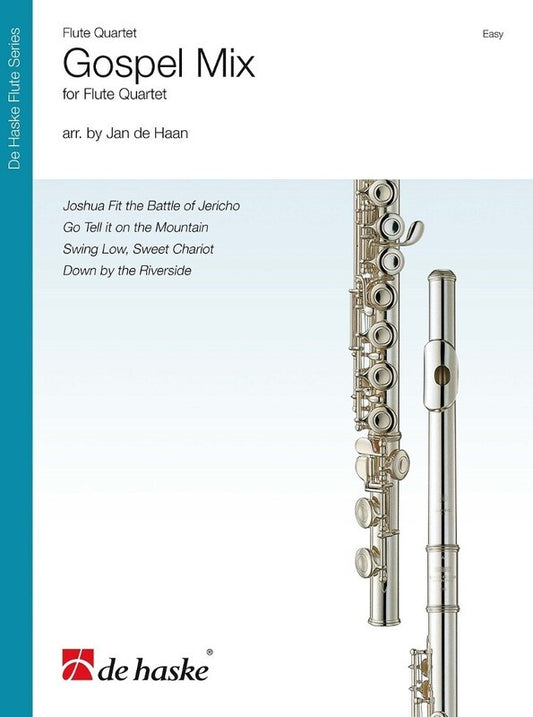 Gospel Mix For Flute Quartet Arr De Haan Score/Parts (Flute)