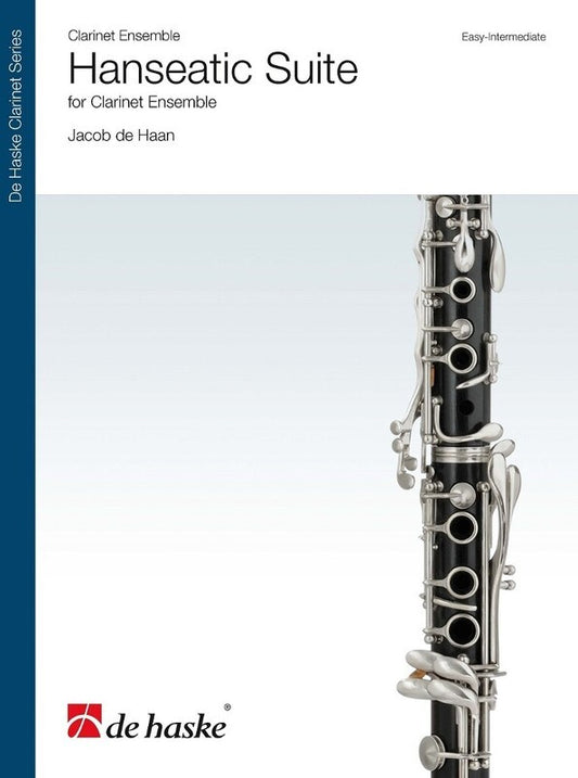 Hanseatic Suite For Clarinet Ensemble Sc/Pts Score/Parts (Clarinet)