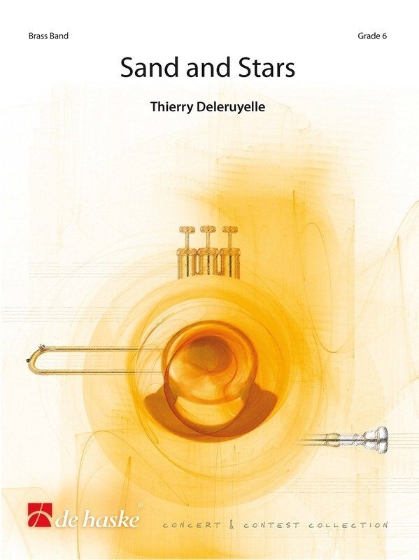 Sand and Stars for Brass Band BB6 SC/PTS by Thierry Deleruyelle, De Haske Publications, Concert and Contest Collection