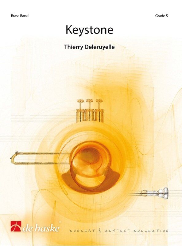 Keystone for Brass Band BB5 SC/PTS by Thierry Deleruyelle, De Haske Publications, Concert and Contest Collection