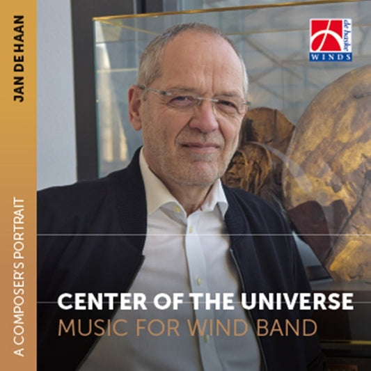 Center Of The Universe A Composers Portrait Jan De Haan CD CD