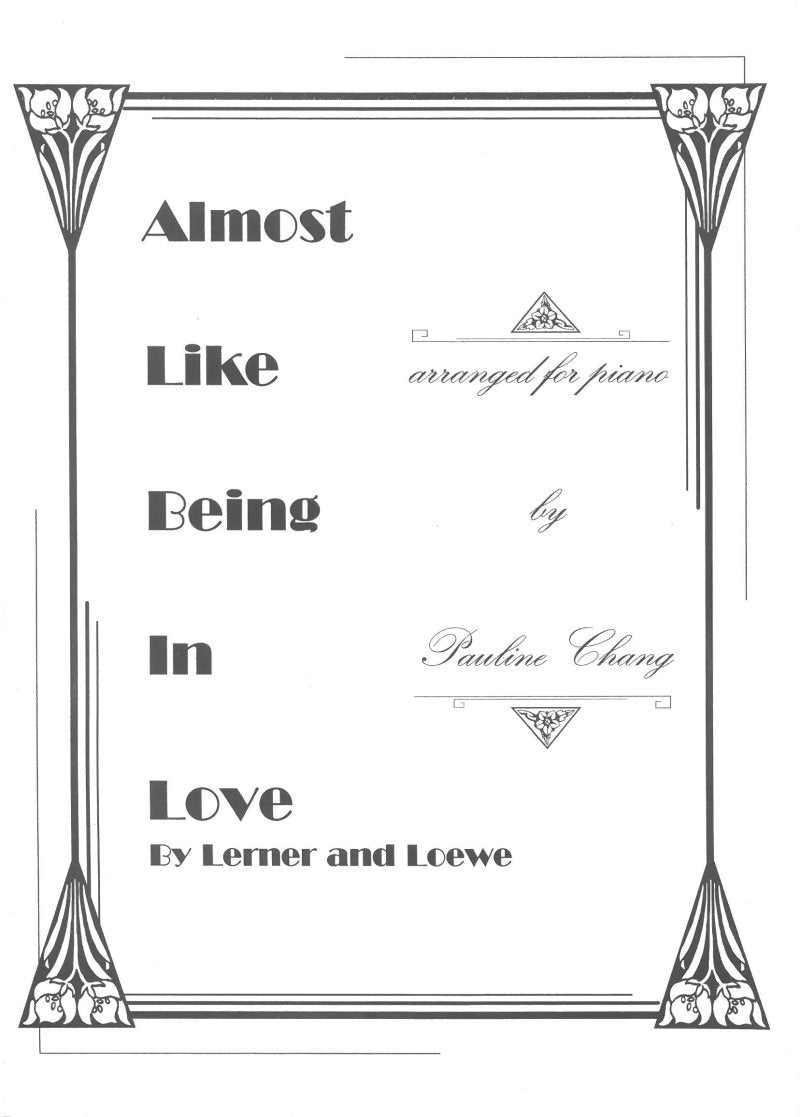 Almost Like Being In Love For Piano (Diva Publications)