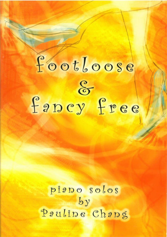 Footloose & Fancy Free For Piano (Diva Publications)