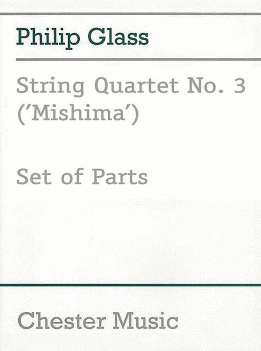 Glass - String Quartet No 3 Mishima Parts (Set Of Parts) Book