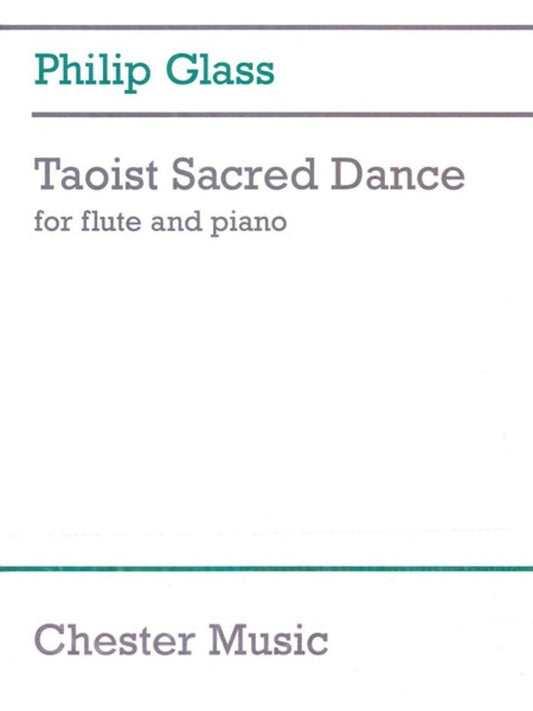 Glass - Taoist Sacred Dance For Flute/Piano (Softcover Book)