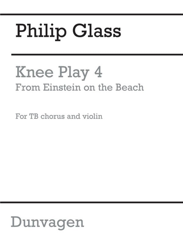 Glass - Knee Play 4 Einstein On Beach Tb (Softcover Book)