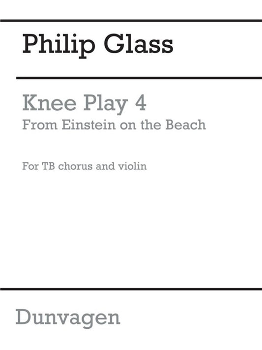 Glass - Knee Play 4 Einstein On Beach Tb (Softcover Book)