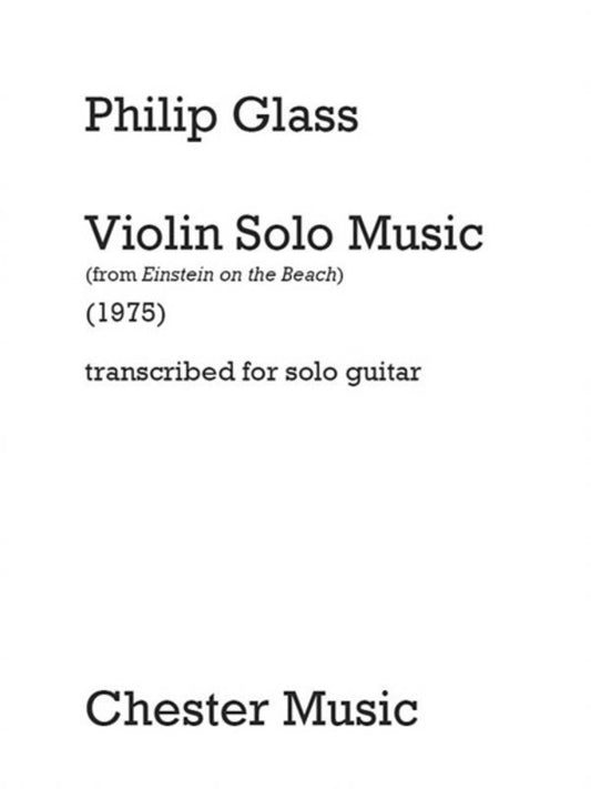 Violin Solo Music From Einstein Beach For Guitar (Softcover Book)