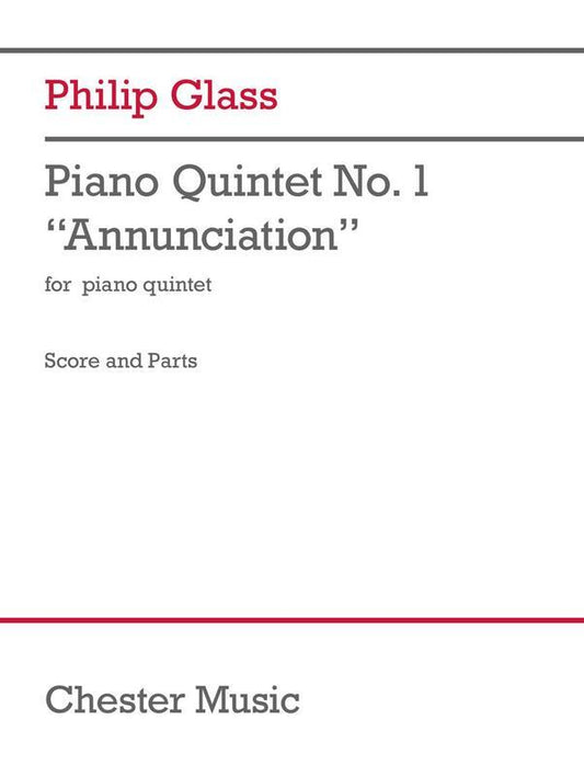 Glass - Piano Quintet No 1 Annunciation Score/Parts