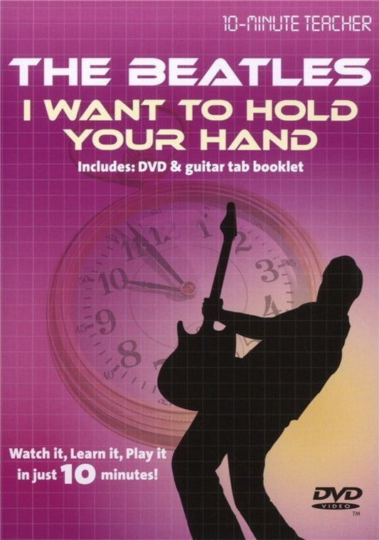 10-Minute Teacher Beatles I Want To Hold Your Hand Book