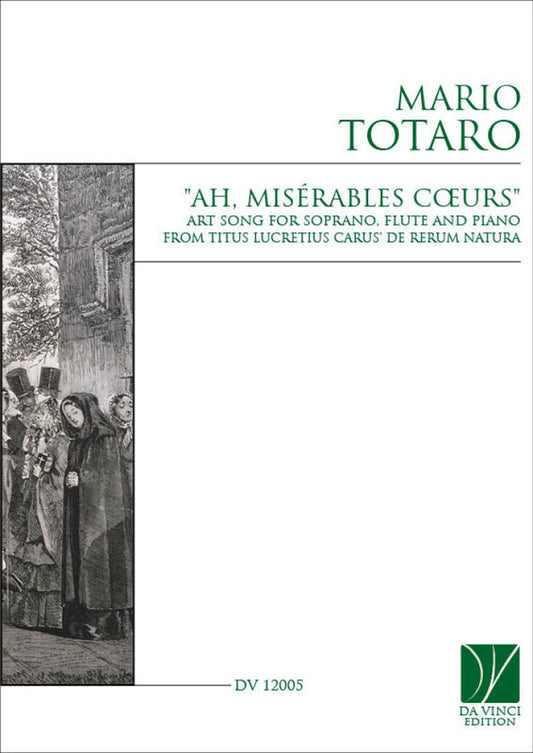 Totaro - Ah Miserables Coeurs For Soprano/Flute/Piano Score/Parts (Flute|Piano|Vocal)