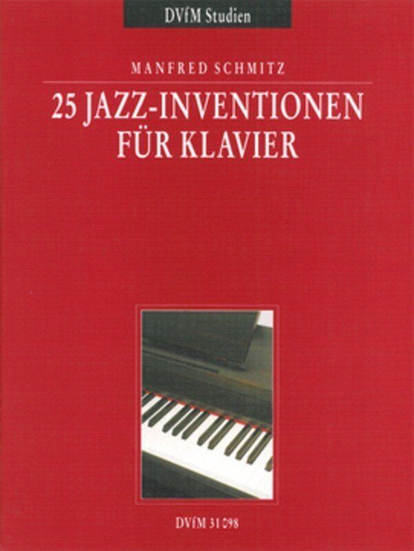25 Jazz Inventions for Piano by Manfred Schmitz
