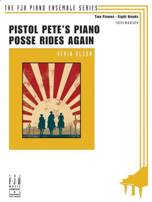 Pistol Petes Piano Posse Rides Again 2 Pianos/8 Hands Softcover Book (Piano)
