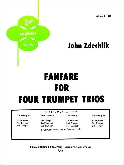 Fanfare for Four Trumpet Trios by Neil A. Kjos Music Company, 1 Page
