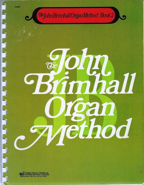 John Brimhall: Organ Method, Book 2 (EMI Music Publishing)