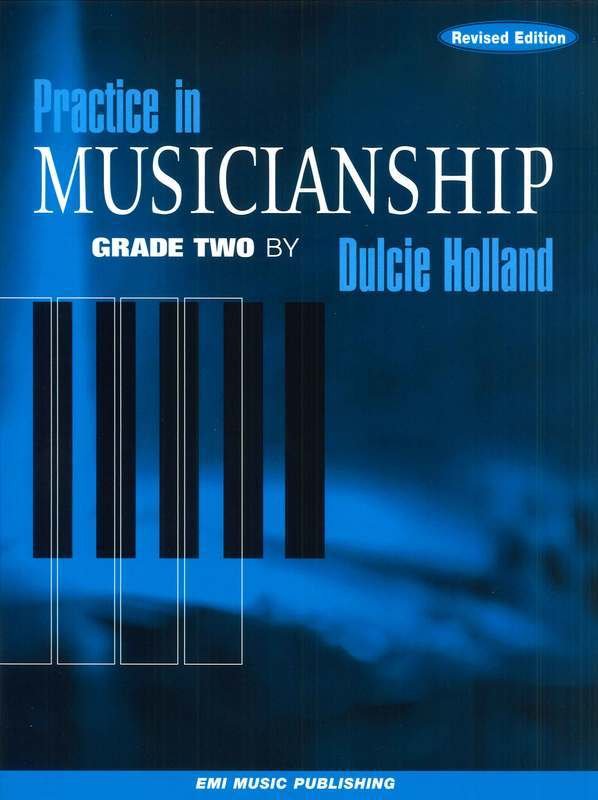 Practice in Musicianship, Grade 2 — arr. Dulcie Holland (EMI Music Publishing)