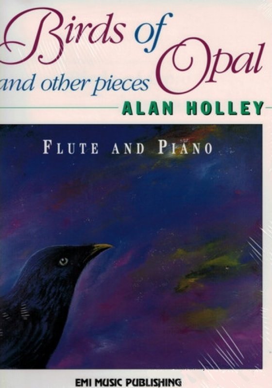 Alan Holley: Birds of Opal — Flute (EMI Music Publishing)