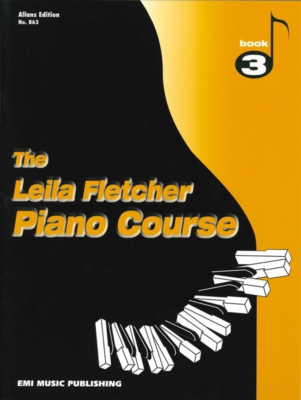 Fletcher Piano Course, Book 3 — Leila Fletcher (EMI Music Publishing)