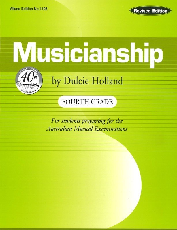 Musicianship, Grade 4 — Dulcie Holland (EMI Music Publishing)
