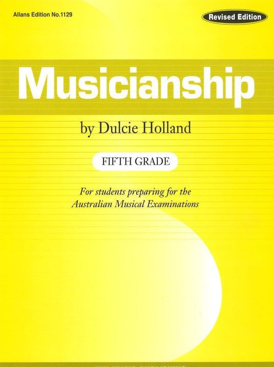 Musicianship, Grade 5 — Dulcie Holland (EMI Music Publishing)