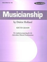 Dulcie Holland: Musicianship Grade 6 — Theory (EMI Music Publishing)