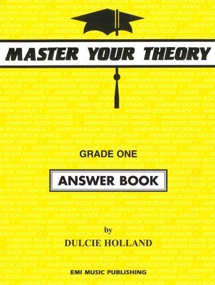 Dulcie Holland: Master Your Theory Answer Book 1 (EMI Music Publishing)