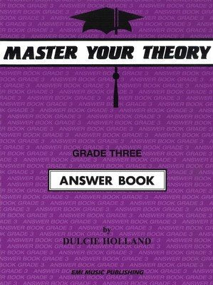 Holland: Master Your Theory Answer Book 3 (EMI Music Publishing)