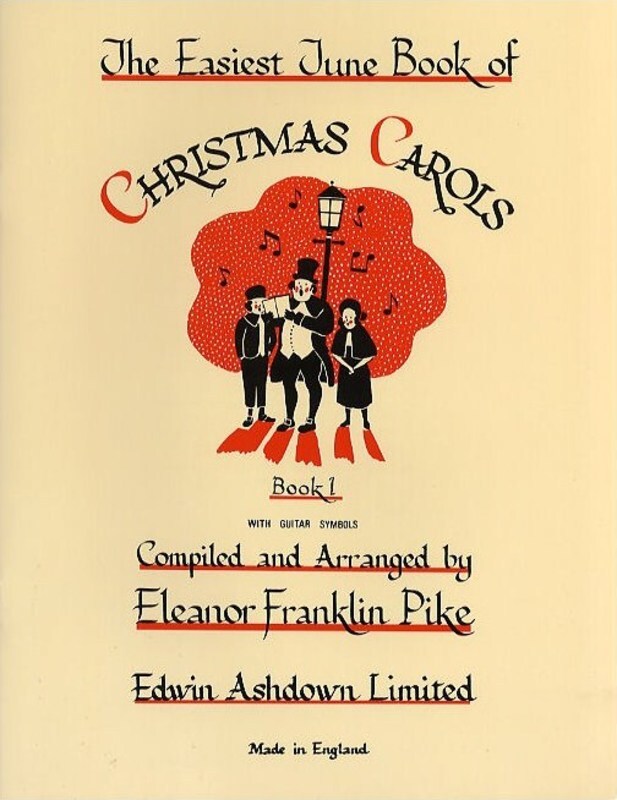 The Easiest Tune Book Of Christmas Carols Book 1 Book