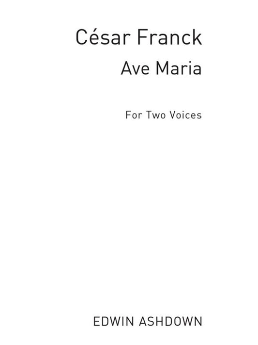 Cesar Franck: Ave Maria Vocal Duet