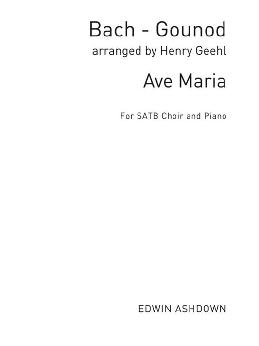 Gounod/Bach Ave Maria SATB/Piano