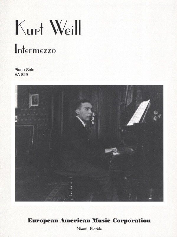 Weill - Intermezzo for Piano Solo (1917) - 8 Pages, Published by Kurt Weill Music