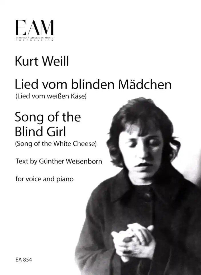 Weill - Song of the Blind Girl for Voice and Piano, 7 Pages