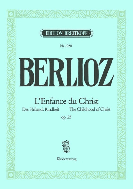 Childhood Of Christ Op 25 French/English/German
