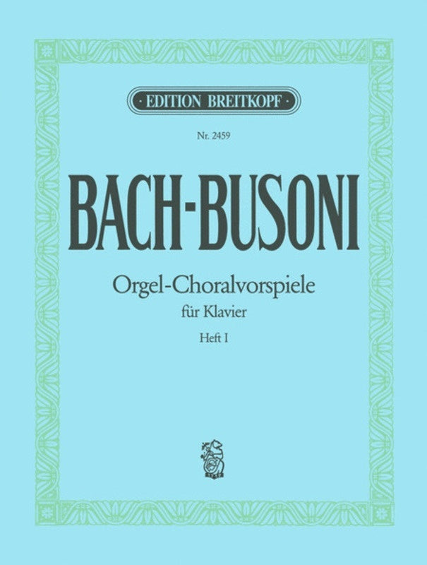 Organ Chorale Preludes Book 1 Ed Busoni
